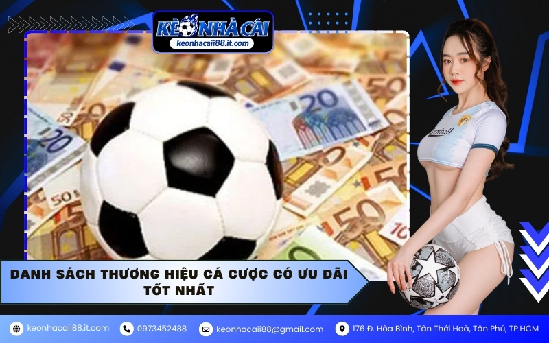 Danh sách thương hiệu cá cược có ưu đãi tốt nhất