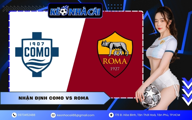 Nhận Định Como vs Roma