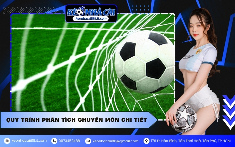 Quy trình phân tích chuyên môn chi tiết