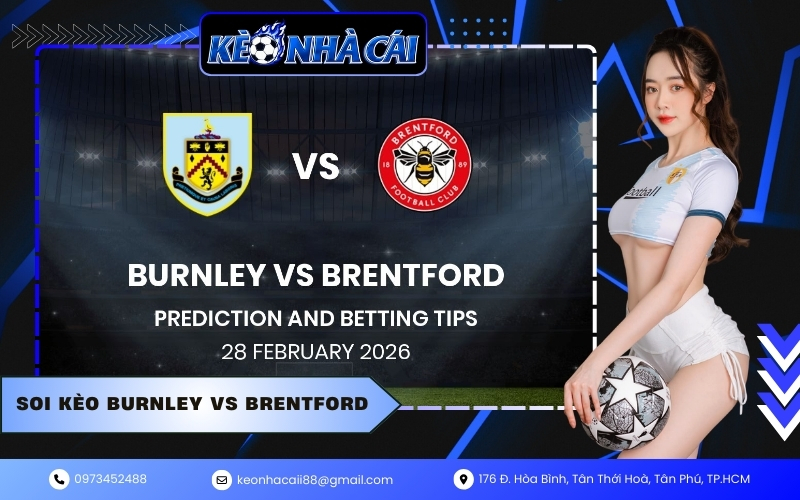 Soi Kèo Burnley vs Brentford