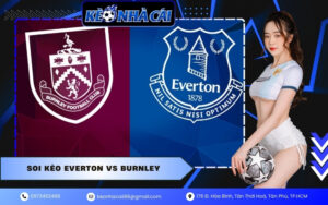 Soi Kèo Everton vs Burnley