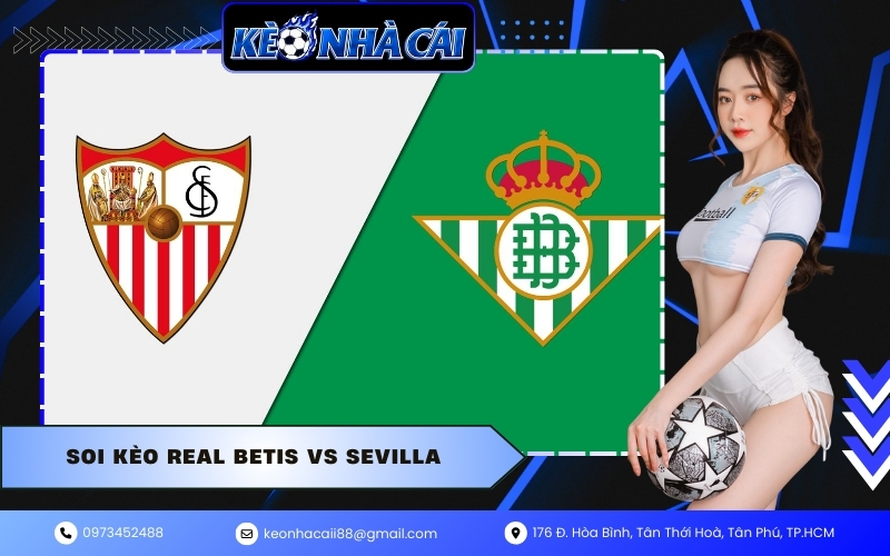 Soi Kèo Real Betis vs Sevilla