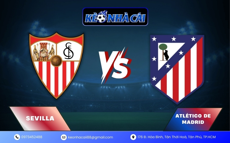 Nhận Định Sevilla vs Atlético de Madrid