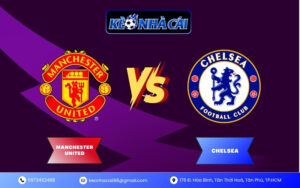 Soi Kèo Chelsea vs Manchester United