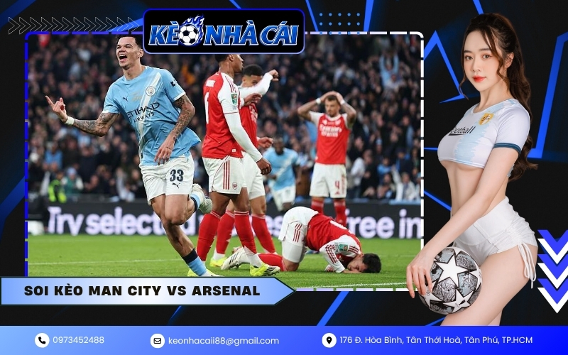 Soi kèo Man City vs Arsenal