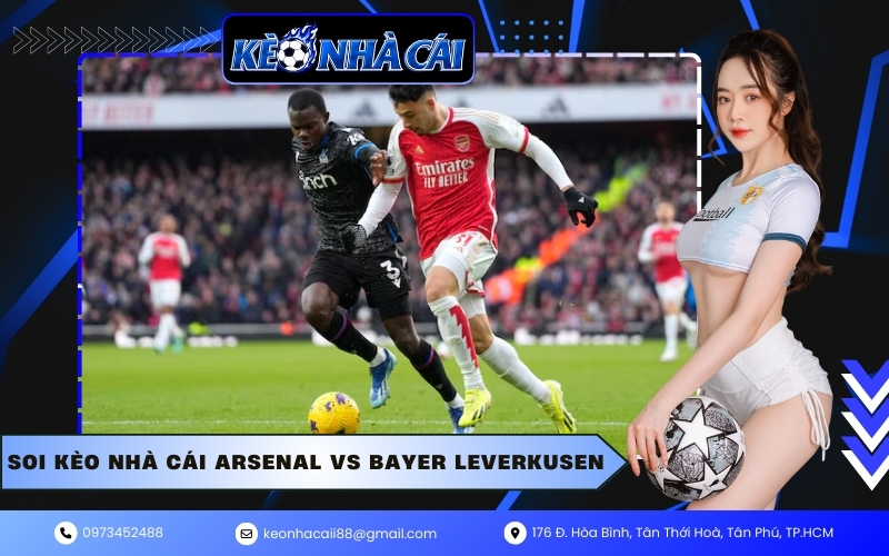 Soi kèo nhà cái Arsenal vs Bayer Leverkusen